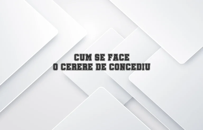 cum se face o cerere de concediu